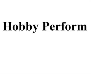 Hobby Perform