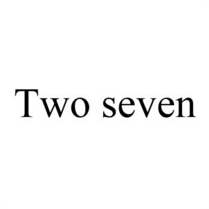 Two seven