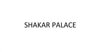SHAKAR PALACE