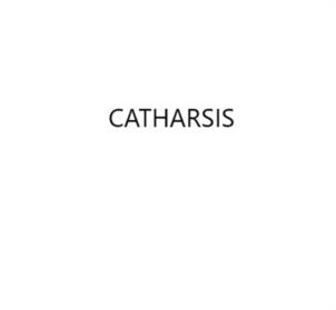CATHARSIS