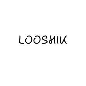LOOSHIK