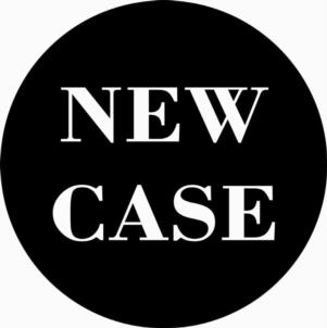 NEW CASE