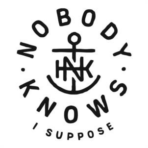 NOBODY KNOWS I SUPPOSE HNK