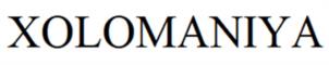 XOLOMANIYA