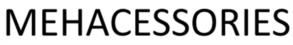 MEHACCESSORIES
