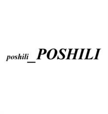 poshili POSHILI