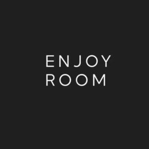 ENJOY ROOM