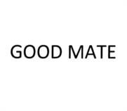 GOOD MATE