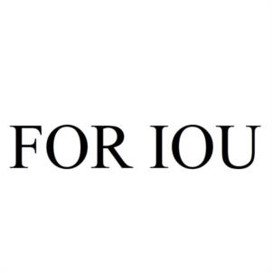 FOR IOU
