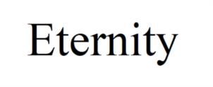 Eternity