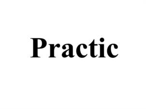 Practic
