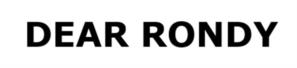 DEAR RONDY
