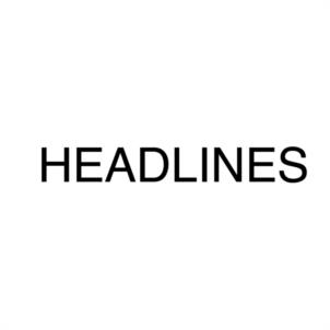 HEADLINES