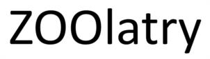 ZOOLatry