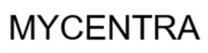 MYCENTRA