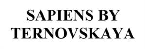 SAPIENS BY TERNOVSKAYA