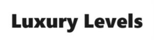 Luxury Levels