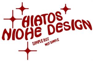 HIATOS NIOHE DESIGN SIMPLE BUT NOT SIMPLE