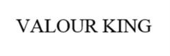 VALOUR KING