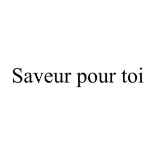 Saveur pour toi