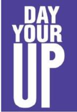 DAY YOUR UP