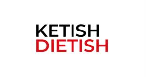 KETISH DIETISH