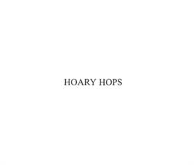 HOARY HOPS