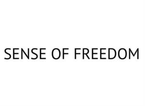 SENSE OF FREEDOM