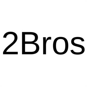 2Bros