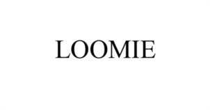 LOOMIE