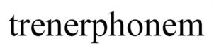 trenerphonem