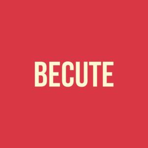 BECUTE