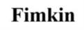 Fimkin