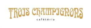 TROIS CHAMPIGNONS cafétéria