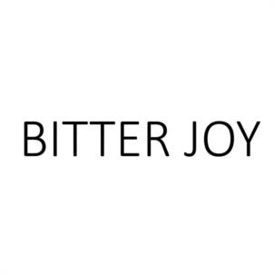 BITTER JOY