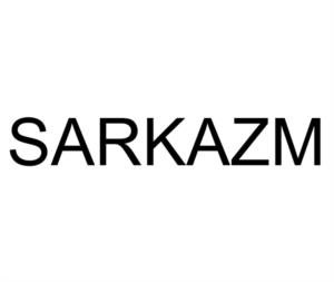SARKAZM