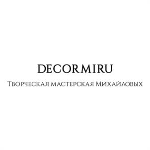 DECORMIRU ТВОРЧЕСКАЯ МАСТЕРСКАЯ МИХАЙЛОВЫХ