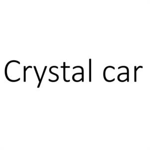 Crystal car