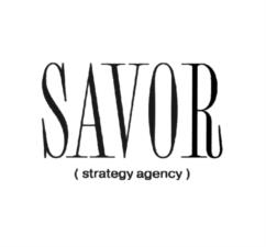 SAVOR (strategy agency)