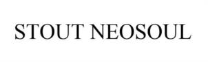 STOUT NEOSOUL