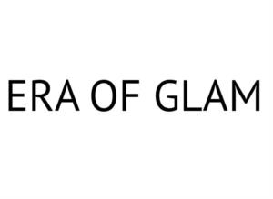 ERA OF GLAM