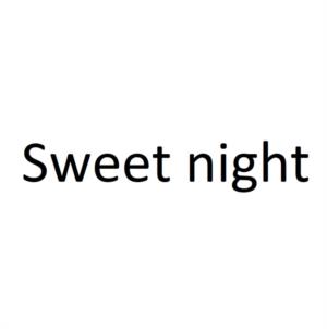 Sweet night