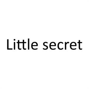 Little secret