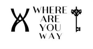 WHERE ARE YOU WAY