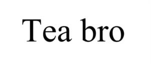 Tea bro