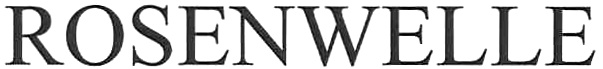 ROSENWELLE