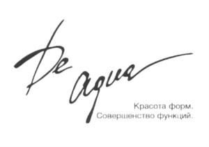 De aqua Красота форм. Совершенство функций.