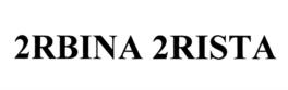 2RBINA 2RISTA