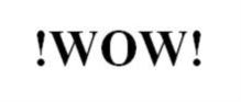 !WOW!
