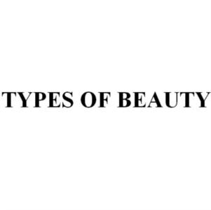 TYPES OF BEAUTY